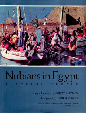 Nubians in Egypt: Peaceful People, by Robert A. Fernea
